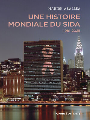 cover image of Une histoire mondiale du sida (1981-2025)